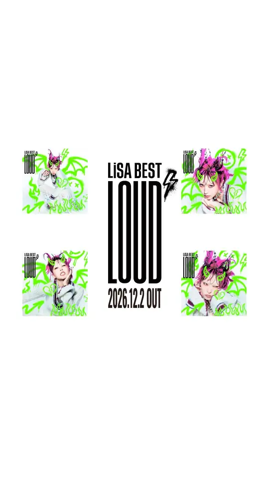 "LiSA BEST -LOUD-" 2026.12.2 Release⚡️📢